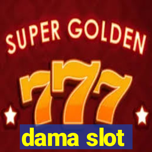 dama slot