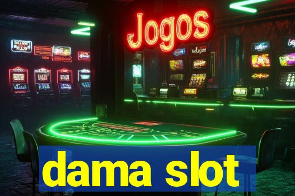 dama slot