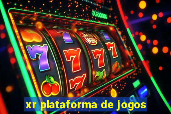 xr plataforma de jogos