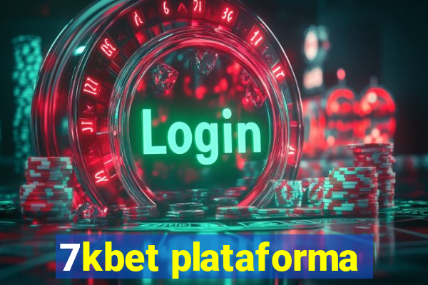 7kbet plataforma