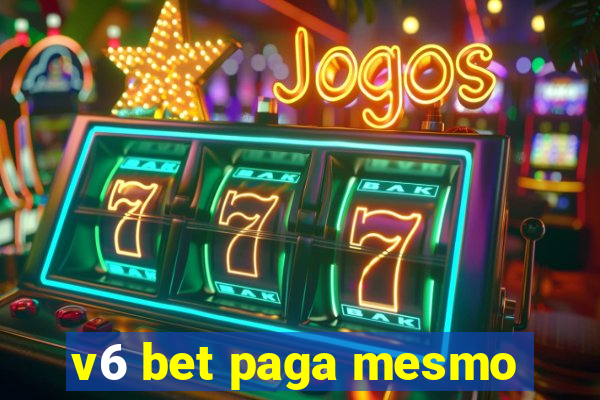 v6 bet paga mesmo