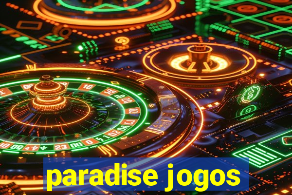 paradise jogos