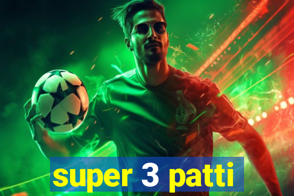 super 3 patti