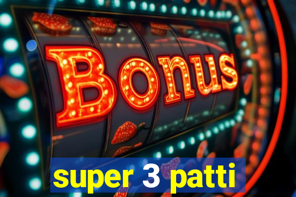 super 3 patti