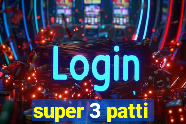 super 3 patti