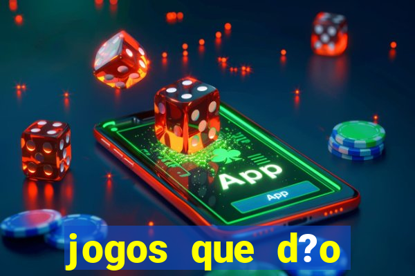 jogos que d?o dinheiro de verdade sem depósito