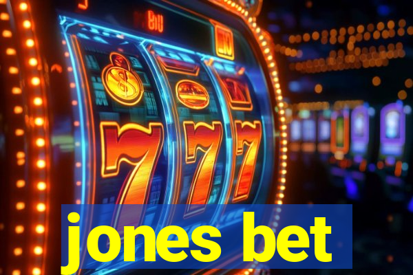 jones bet