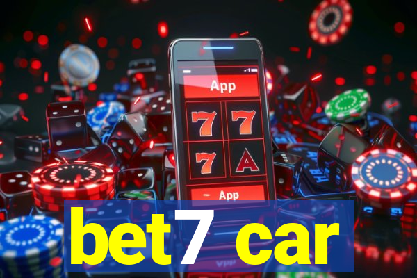 bet7 car