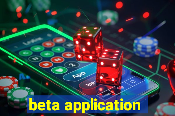 beta application