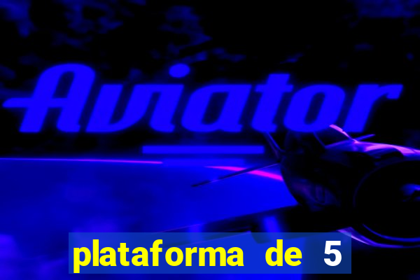 plataforma de 5 reais slots