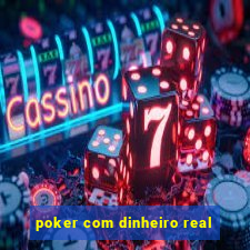 poker com dinheiro real