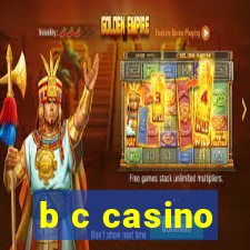 b c casino