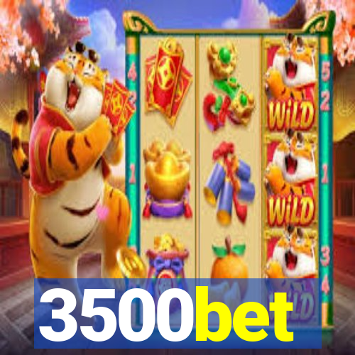 3500bet