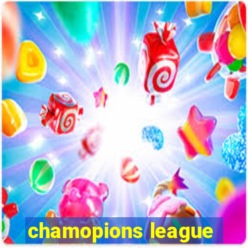 chamopions league