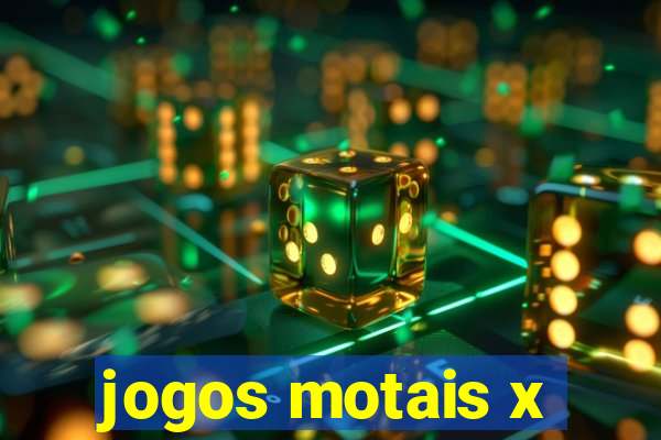 jogos motais x