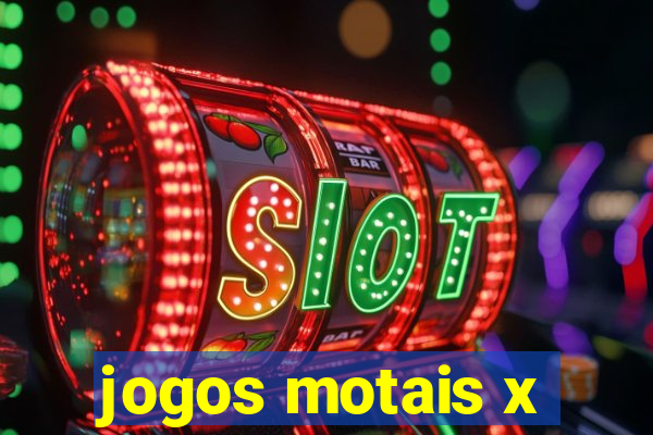 jogos motais x