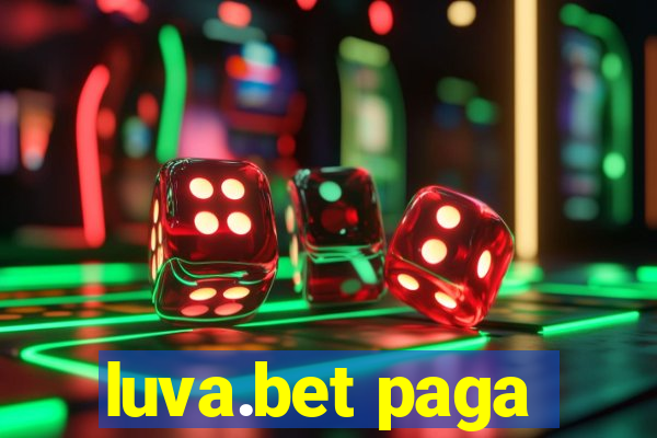 luva.bet paga