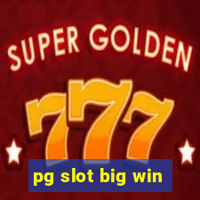 pg slot big win