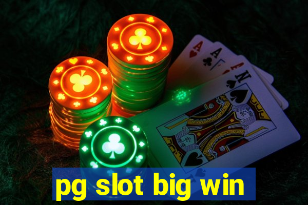 pg slot big win