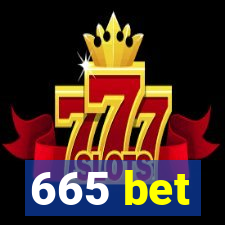 665 bet