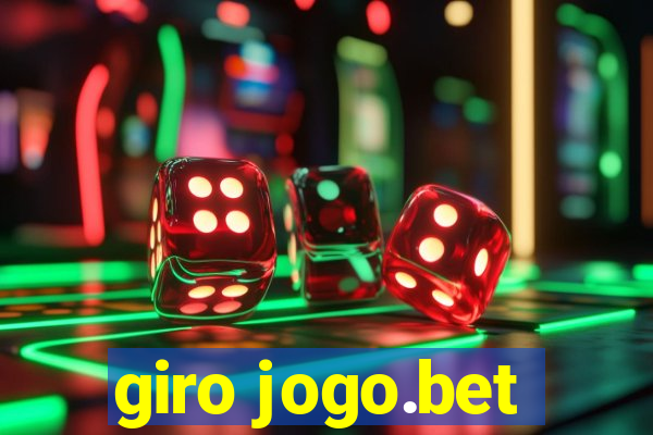 giro jogo.bet