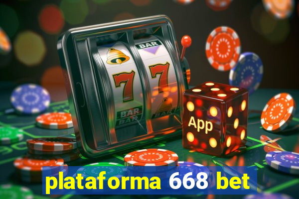 plataforma 668 bet