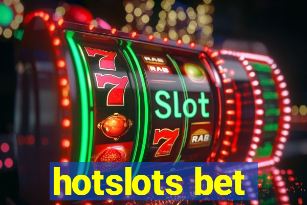 hotslots bet