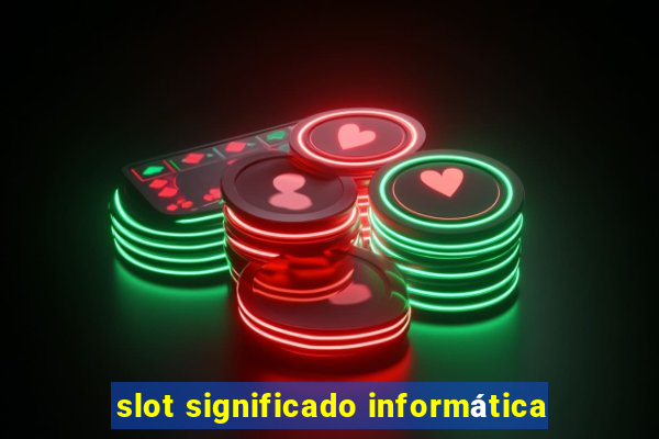 slot significado informática