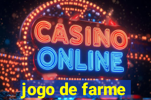 jogo de farme