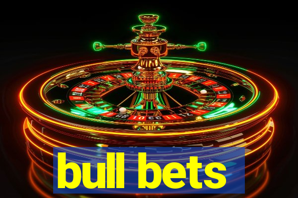 bull bets