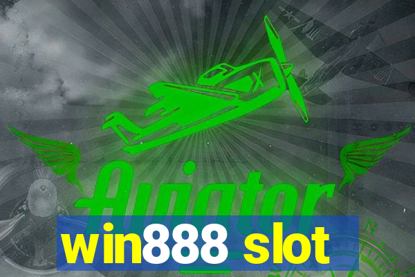 win888 slot