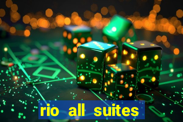 rio all suites hotel casino