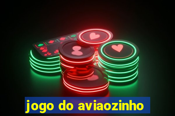 jogo do aviaozinho