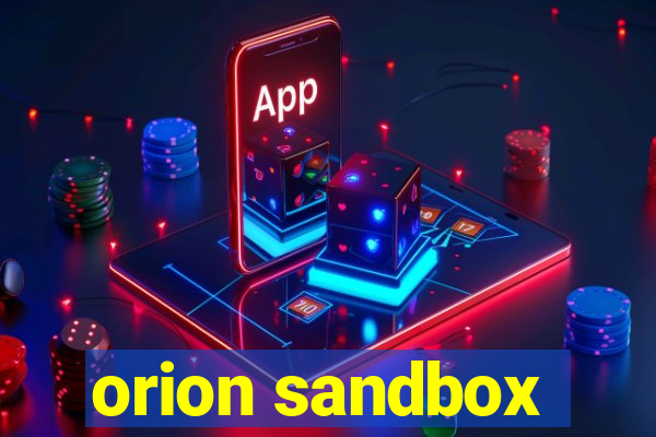 orion sandbox