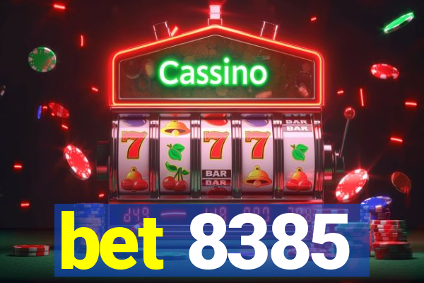 bet 8385