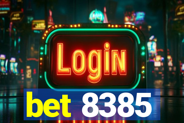 bet 8385