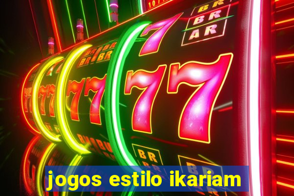 jogos estilo ikariam