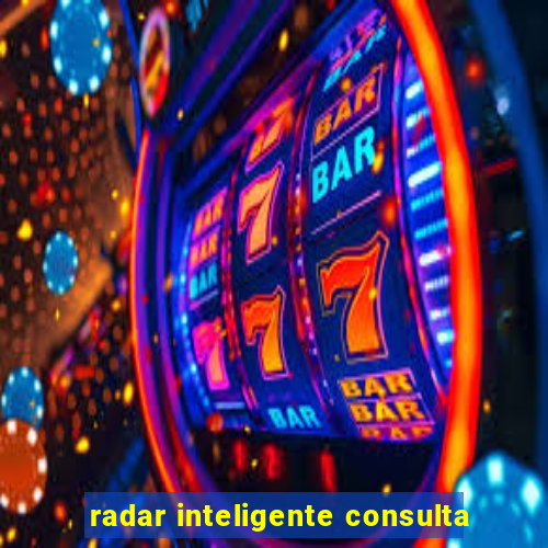 radar inteligente consulta