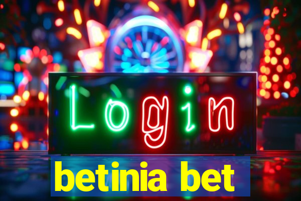 betinia bet