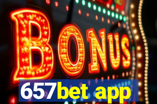 657bet app