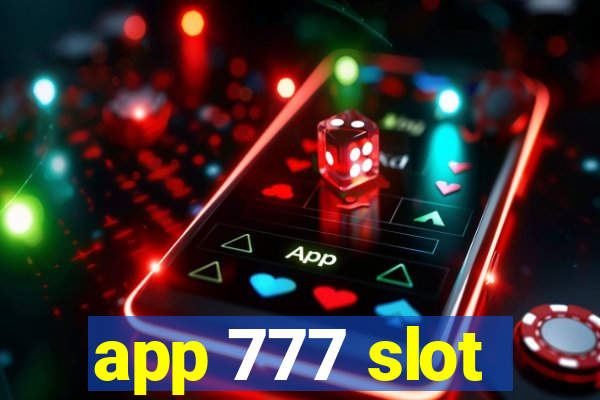 app 777 slot