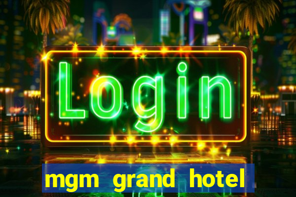 mgm grand hotel and casino address