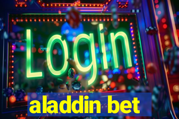 aladdin bet