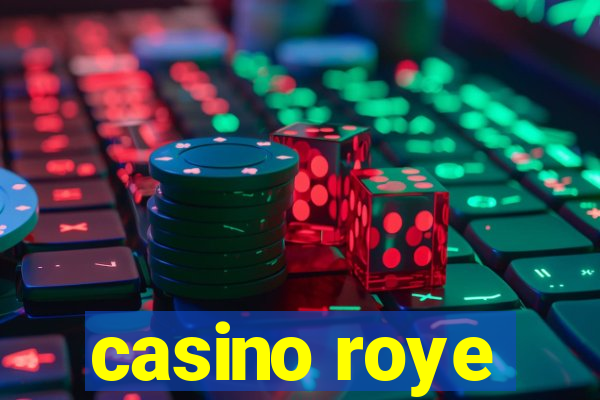 casino roye