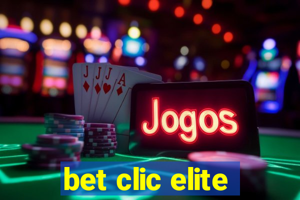 bet clic elite