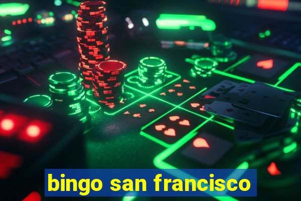 bingo san francisco