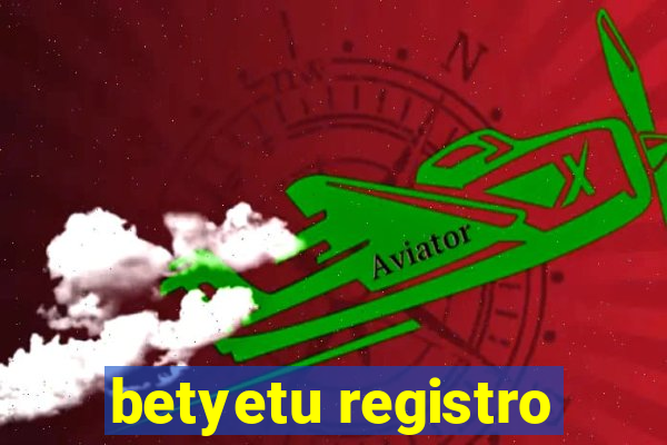 betyetu registro