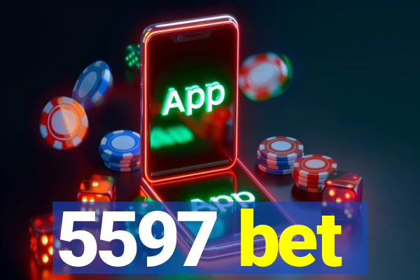 5597 bet