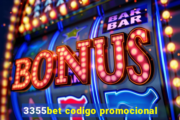 3355bet codigo promocional