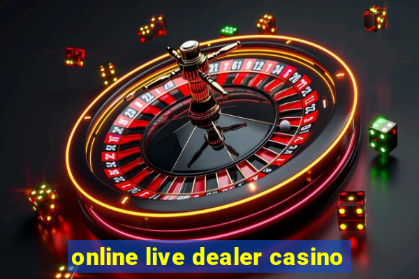 online live dealer casino